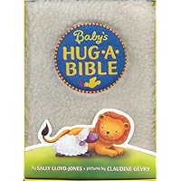 Baby's Hug-a-Bible: An Easter And Springtime Book For Kids Baby's Hug-a-Bible: An Easter And Springtime Book For Kids Board book Hardcover Paperback