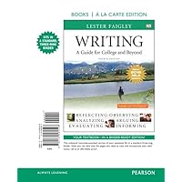 Writing: A Guide for College and Beyond, MLA Update Edition Writing: A Guide for College and Beyond, MLA Update Edition Paperback Loose Leaf