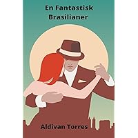 En Fantastisk Brasilianer (Norwegian Edition)
