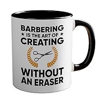 Hairstylist Two Tone Black Edition Coffee Mug 11oz - Creating Without An Eraser - Men Barber Women Beauty Salon Hairdresser Friend Hairdo Cosmetologist Beautician Barbershop Coiffeur