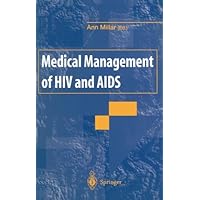 Medical Management of HIV and AIDS Medical Management of HIV and AIDS Kindle Hardcover Paperback
