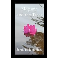 Megume and the Trees Megume and the Trees Paperback Kindle