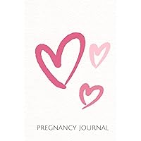 Pregnancy Journal Week by Week: 40 Week Pregnancy Planner and Maternity Keepsake Notebook Pregnancy Journal Week by Week: 40 Week Pregnancy Planner and Maternity Keepsake Notebook Hardcover Paperback