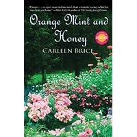 Orange Mint and Honey: A Novel Orange Mint and Honey: A Novel Kindle Audible Audiobook Hardcover Paperback Audio CD