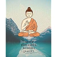 The 100 most powerful buddha quotes The 100 most powerful buddha quotes Paperback Kindle