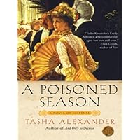 A Poisoned Season (Lady Emily Mysteries, Book 2) A Poisoned Season (Lady Emily Mysteries, Book 2) Kindle Audible Audiobook Paperback Hardcover