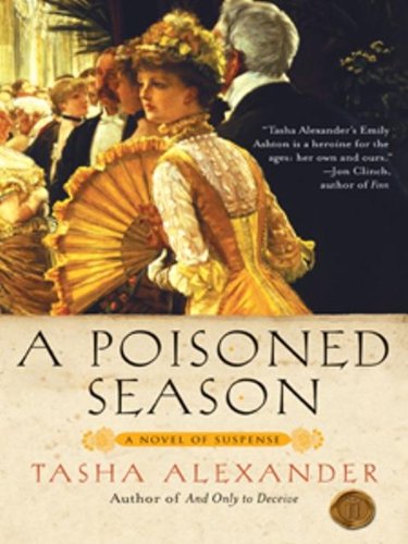 A Poisoned Season (Lady Emily Mysteries, Book 2)