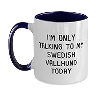 Swedish Vallhund Mug, I Am Only Talking To My My Swedish Vallhund Today, Funny Swedish Vallhund Dog Lovers 11oz Two Tone Navy and White Coffee Mug