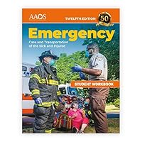 Emergency Care and Transportation of the Sick and Injured Student Workbook Emergency Care and Transportation of the Sick and Injured Student Workbook Paperback