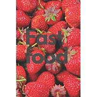 Fast food: healthy eating, healthy lifestyle, lifestyle changes, fast food, health, fruit, vegetables Fast food: healthy eating, healthy lifestyle, lifestyle changes, fast food, health, fruit, vegetables Paperback