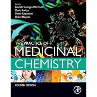 The Practice of Medicinal Chemistry The Practice of Medicinal Chemistry Kindle Hardcover