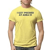 I Got Probed at Area 51 - Men's Adult Short Sleeve T-Shirt