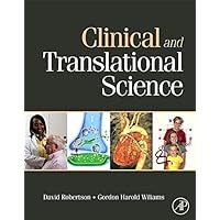 Clinical and Translational Science: Principles of Human Research Clinical and Translational Science: Principles of Human Research Hardcover Kindle Paperback