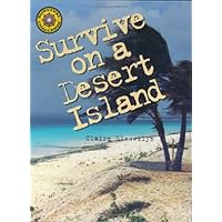 Survive on a Desert Island (Survival Challenge) Survive on a Desert Island (Survival Challenge) Hardcover