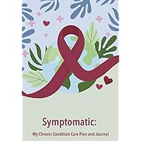 Symptomatic: My Chronic Care Plan and Journal