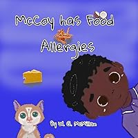 McCoy has Food Allergies McCoy has Food Allergies Kindle Paperback