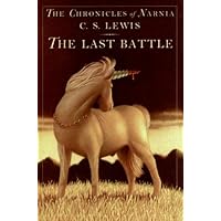 The Last Battle (Narnia) The Last Battle (Narnia) Paperback Audible Audiobook Kindle Mass Market Paperback Audio CD Hardcover