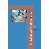 Die Abenteur von Finn dem Delphin (German Edition)