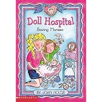 Doll Hospital #04: Saving Marissa Doll Hospital #04: Saving Marissa Paperback