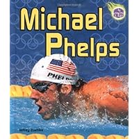 Michael Phelps (Amazing Athletes) Michael Phelps (Amazing Athletes) Library Binding Paperback