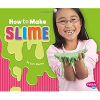 How to Make Slime: A 4D Book (Hands-On Science Fun) (Hands-On Science Fun: 4D Book) How to Make Slime: A 4D Book (Hands-On Science Fun) (Hands-On Science Fun: 4D Book) Paperback Kindle Audible Audiobook Library Binding