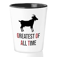 Animal Shot Glass 1.5oz - Goat, Greatest Of - Slang Word Farm Animals Goat Lover Positive Quotes Wordplay Outdoor Farming for Farmer Dad