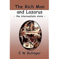 The Rich Man and Lazarus: Luke 16 The Rich Man and Lazarus: Luke 16 Paperback Kindle Hardcover