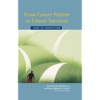 From Cancer Patient to Cancer Survivor: Lost in Transition From Cancer Patient to Cancer Survivor: Lost in Transition Hardcover