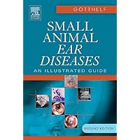 Small Animal Ear Diseases - E-Book: An Illustrated Guide Small Animal Ear Diseases - E-Book: An Illustrated Guide Kindle Paperback