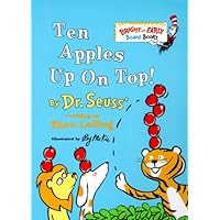 Ten Apples Up on Top! (Bright & Early Board Books) Ten Apples Up on Top! (Bright & Early Board Books) Hardcover Paperback Board book