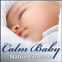 Rainforest River to Naturally Calm, Comfort, Relax and Soothe a Difficult Baby or Child