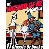 The Wizard of Oz Megapack: 17 Books by L. Frank Baum and Ruth Plumly Thompson The Wizard of Oz Megapack: 17 Books by L. Frank Baum and Ruth Plumly Thompson Kindle