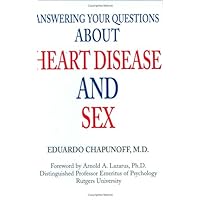 Answering Your Questions About Heart Disease and Sex Answering Your Questions About Heart Disease and Sex Hardcover Paperback