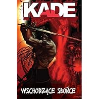 Kade: Rising Sun (Polish) (Polish Edition)