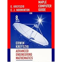 Maple Computer Guide for Advanced Engineering Mathematics (8th Ed.) Maple Computer Guide for Advanced Engineering Mathematics (8th Ed.) Paperback