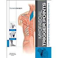 Myofascial Trigger Points: Comprehensive diagnosis and treatment Myofascial Trigger Points: Comprehensive diagnosis and treatment Paperback Kindle