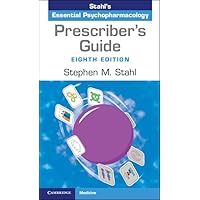 Prescriber's Guide: Stahl's Essential Psychopharmacology Prescriber's Guide: Stahl's Essential Psychopharmacology Paperback Kindle Spiral-bound