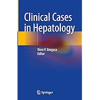 Clinical Cases in Hepatology Clinical Cases in Hepatology Kindle Hardcover