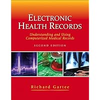 Electronic Health Records: Understanding and Using Computerized Medical Records-- Access Card Package Electronic Health Records: Understanding and Using Computerized Medical Records-- Access Card Package Paperback Multimedia CD