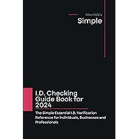 Merrick's Simple USA I.D. Checking Guide Book for 2024: The Complete Reference for Individuals and All Kinds of Businesses and Professional Settings Merrick's Simple USA I.D. Checking Guide Book for 2024: The Complete Reference for Individuals and All Kinds of Businesses and Professional Settings Paperback Kindle Hardcover