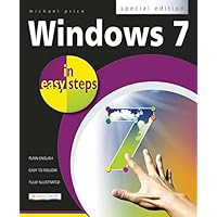 Windows 7 in Easy Steps - Special Edition Windows 7 in Easy Steps - Special Edition Paperback