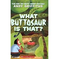 What Buttosaur Is That? (Andy Griffiths' Butt) What Buttosaur Is That? (Andy Griffiths' Butt) Paperback Hardcover Mass Market Paperback