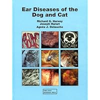 Ear Diseases of the Dog and Cat Ear Diseases of the Dog and Cat Hardcover