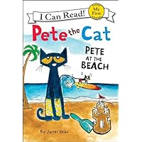 Pete at the Beach (Pete the Cat) Pete at the Beach (Pete the Cat) Library Binding Hardcover