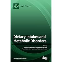 Dietary Intakes and Metabolic Disorders