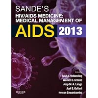 Sande's HIV/AIDS Medicine: Medical Management of AIDS 2012 Sande's HIV/AIDS Medicine: Medical Management of AIDS 2012 Kindle Paperback
