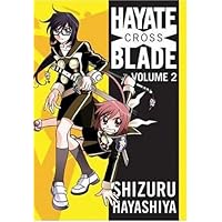 Hayate X Blade Vol 2 (v. 2) Hayate X Blade Vol 2 (v. 2) Paperback