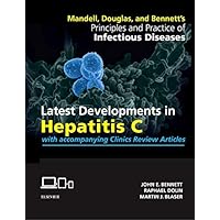 Mandell, Douglas, and Bennett's Principles and Practice of Infectious Diseases: Latest Developments in Hepatitis C: with accompanying Clinics Review Articles Access Code