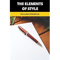 The Elements of Style: 2024 New Edition The Elements of Style: 2024 New Edition Paperback