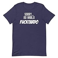 Novelty No Hablo Fuctardo Spanish Sassy Gag Tee Shirt Hilarious Mexican